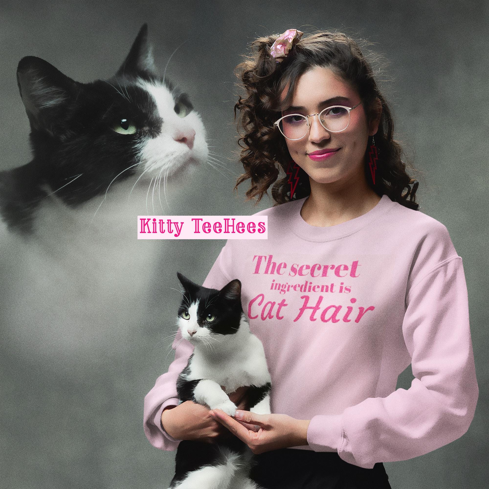 The secret ingredient is Cat Hair Sweatshirt | Cat Lover Crewneck - Kitty TeeHees