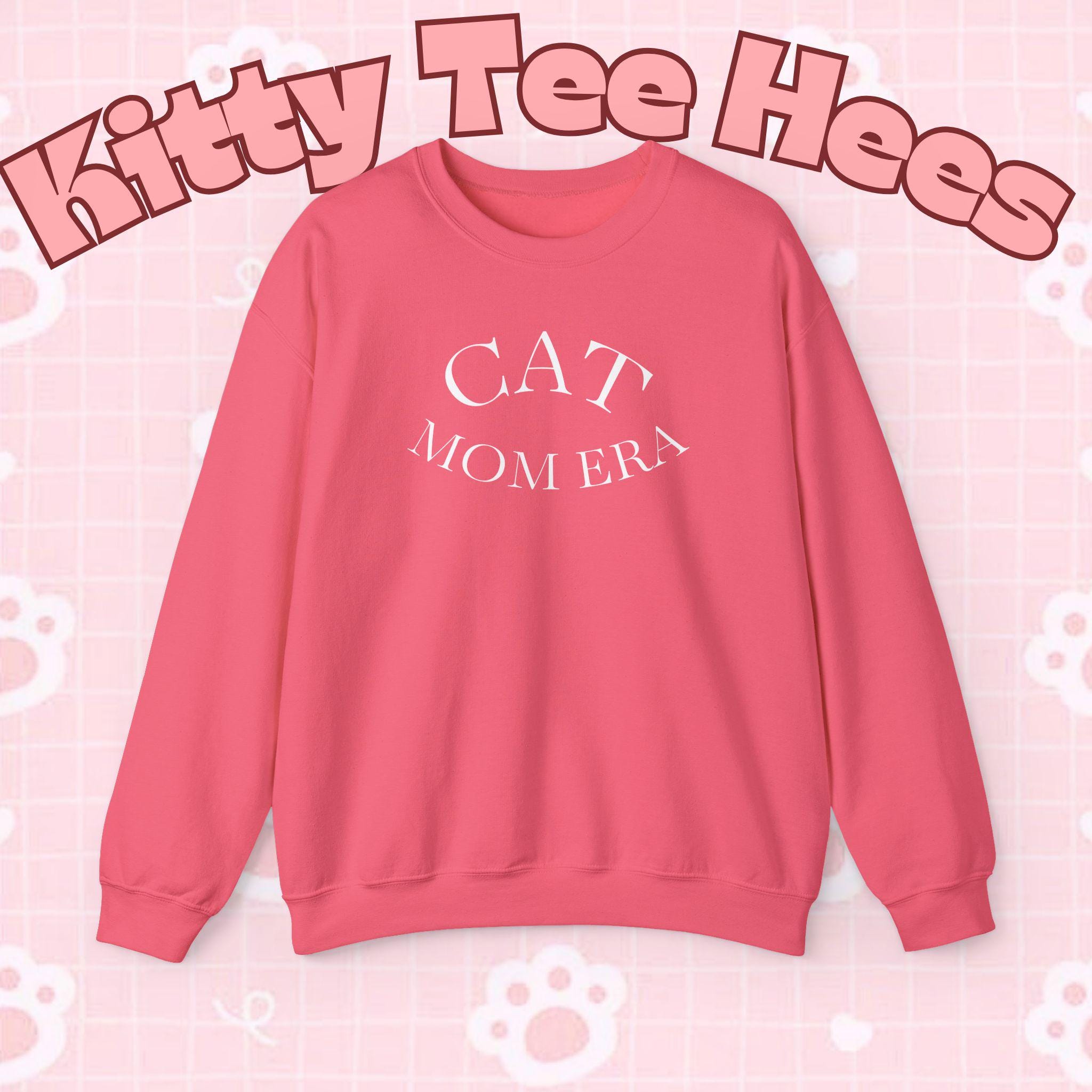 Cat Mom Era Sweatshirt, Pet Lover Gift - Kitty TeeHees