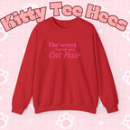 The secret ingredient is Cat Hair Sweatshirt | Cat Lover Crewneck - Kitty TeeHees
